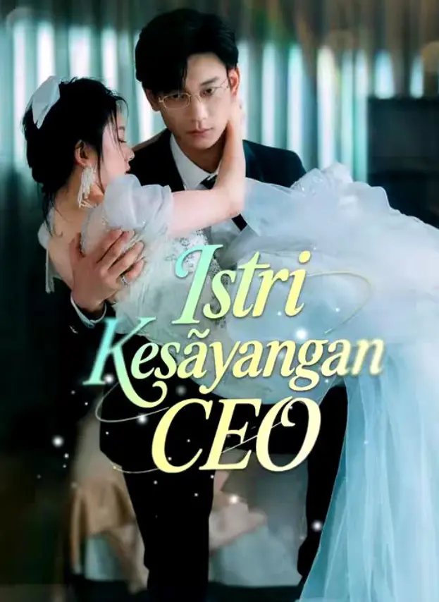 ISTRI KESAYANGAN CEO - Poster